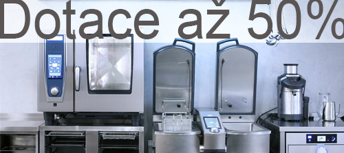 Dotace až 50% na obměnu gastro technologií